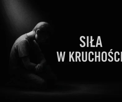 Siła w kruchości o obronach przed zależnością i odwadze bycia człowiekiem